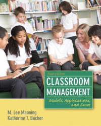 Classroom Management : Models, Applications and Cases （3TH）