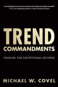 Trend Commandments : Trading for Exceptional Returns