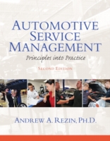 Automotive Service Management : Principles into Practice （2ND）