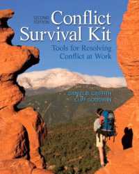 Conflict Survival Kit : Tools for Resolving Conflict at Work （2ND）