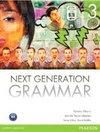 Next Generation Grammar Level 3 Student Book with MyLab Access （PAP/PSC）