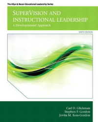 Supervision and Instructional Leadership : A Developmental Approach (Allyn & Bacon Educational Leadership) （9TH）