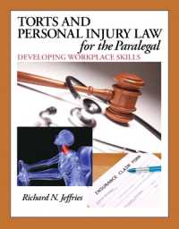 Torts and Personal Injury Law for the Paralegal : Developing Workplace Skills