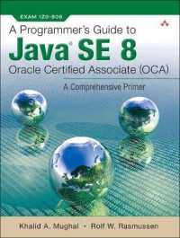 A Programmer's Guide to Java Se 8 Oracle Certified Associate Oca : A Comprehensive Primer