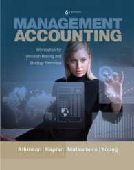 Management Accounting : Information for Decision-Making and Strategy Execution （6 PCK HAR/）