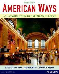 American Ways : an Introduction to American Culture 4/e （4TH）