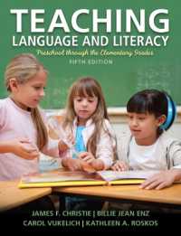 Teaching Language and Literacy : Preschool through the Elementary Grades （5TH）
