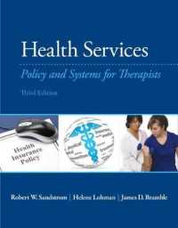 Health Services : Policy and Systems for Therapists （3TH）