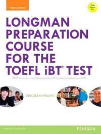 Longman Preparation Course for the Toefl ibt Test Student Book with MyLab Access and MP3 Audio and Answer Key （3RD）