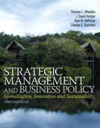 Strategic Management and Business Policy + MyManagementLab with Pearson eText Access Card : Globalization, Innovation and Sustainability （14 PCK HAR）