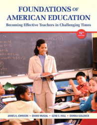 Foundations of American Education Access Card : Becoming Effective Teachers in Challenging Times （16 PSC）