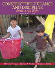 Constructive Guidance and Discipline Access Card : Birth to Age Eight: Video-enhanced Pearson eText （6 PSC）