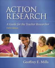 Action Research Access Code Card : A Guide for the Teacher Researcher: Includes Video-Enhanced Pearson eText （5 PSC）