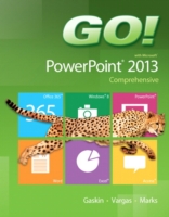 Go! with Microsoft Powerpoint 2013 （SPI PAP/PS）