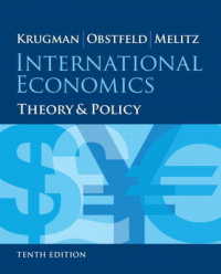 International Economics : Theory and Policy (Pearson Series in Economics) （10TH）