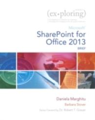 Microsoft Sharepoint for Office 2013 (Exploring) （SPI Brief）