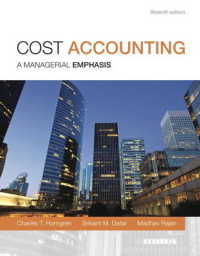 Cost Accounting : A Managerial Emphasis （15TH）