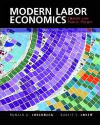 現代労働経済学：理論と公共政策（第１２版）<br>Modern Labor Economics : Theory and Public Policy （12TH）