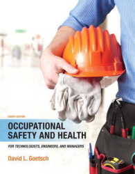 Occupational Safety and Health for Technologists, Engineers, and Managers （8TH）