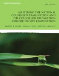 Mastering the National Counselor Examamination and the Counselor Preparation Comprehensive Exam （2ND）
