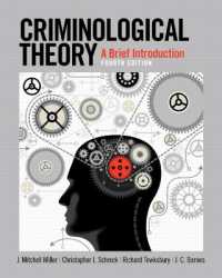 Criminological Theory : A Brief Introduction （4TH）