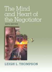The Mind and Heart of the Negotiator （6TH）