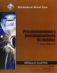 ES29204-09 Preheating and Postheating of Metals Trainee Guide in Spanish （4TH）