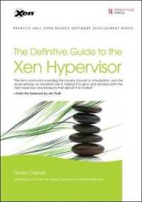 The Definitive Guide to the Xen Hypervisor (Prentice Hall Open Source Software Development) （Reprint）