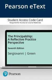 The Principalship : A Reflective Practice Perspective, Video-enhanced Pearson Etext Access Card （7 PSC）