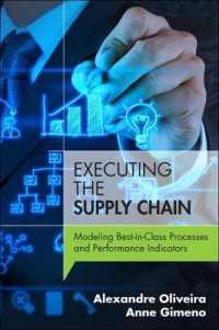 Executing the Supply Chain : Modeling Best-in-Class Processes and Performance Indicators