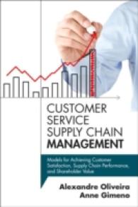 Customer Service Supply Chain Management : Models for Achieving Customer Satisfaction, Supply Chain Performance, and Shareholder Value