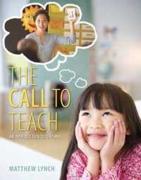 The Call to Teach : An Introduction to Teaching, Enhanced Pearson Etext with Loose-Leaf Version -- Access Card Package