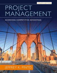 Project Management : Achieving Competitive Advantage （4TH）