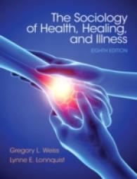 The Sociology of Health, Healing, and Illness （8TH）