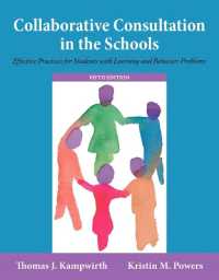 Collaborative Consultation in the Schools : Effective Practices for Students with Learning and Behavior Problems （5TH Looseleaf）