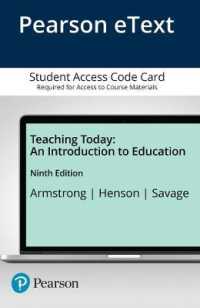 Teaching Today : An Introduction to Education- Video-enhanced Pearson Etext Access Card （9 PSC）