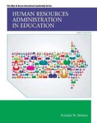 Human Resources Administration in Education with Enhanced Pearson eText -- Access Card Package （10TH）