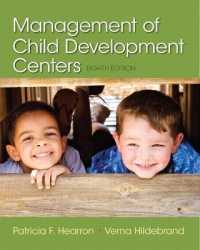Management of Child Development Centers with Enhanced Pearson eText -- Access Card Package （8TH）