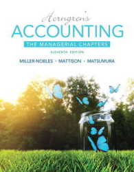 Horngren's Accounting : The Managerial Chapters （11TH）