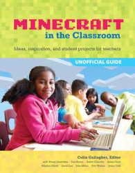 Minecraft in the Classroom : Ideas, inspiration, and student projects for teachers