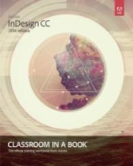 Adobe InDesign CC Classroom in a Book 2014 Release (Classroom in a Book) （PAP/PSC）