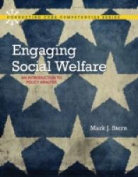 Engaging Social Welfare : An Introduction to Policy Analysis with Pearson Etext -- Access Card Package （PAP/PSC）