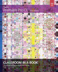 Adobe Premiere Pro CC Classroom in a Book 2014 (Classroom in a Book) （PAP/DVD）