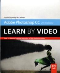 Adobe Photoshop CC Learn by Video 2014 Release (Learn by Video) （DVDR/BKLT）