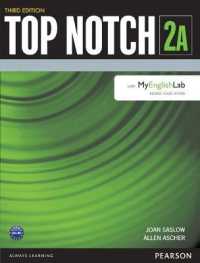 Top Notch (3e) Level 2 Student Book Split a (Student Book+mylab Access) （3 PCK PAP/）