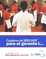 Cuaderno de Servsafe para el gerente / ServSafe Manager Book （6 Revised）
