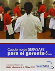 Cuaderno de Servsafe para el gerente / ServSafe ManagerBook with Answer Sheet （6 Revised）
