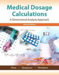 Medical Dosage Calculations : A Dimensional Analysis Approach （11TH）