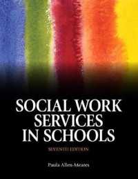 Social Work Services in Schools with Pearson eText -- Access Card Package （7TH）