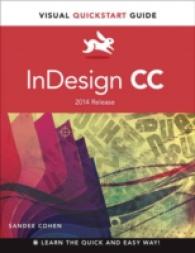 InDesign CC : 2014 Release for Windows and Macintosh (Visual Quickstart Guides)